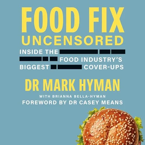 Food Fix Uncensored By Dr Mark Hyman